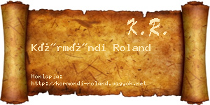 Körmöndi Roland névjegykártya